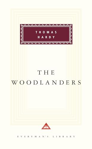 The Woodlanders: Introduction by Margaret Drabble (Everyman's Library Classics Series)
