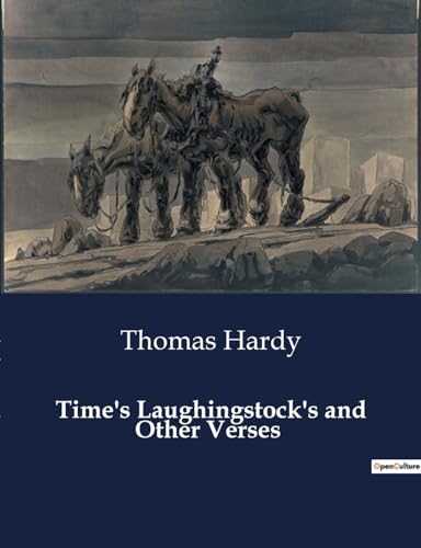 Time's Laughingstock's and Other Verses von Culturea