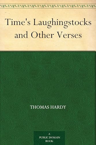Time's Laughingstocks, and Other Verses Time's Laughingstocks, and Other Verses von Anson Street Press
