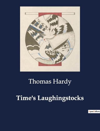 Time's Laughingstocks von Culturea