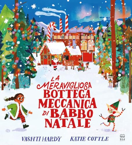 La meravigliosa bottega meccanica di Babbo Natale. Ediz. a colori (Libri illustrati) von Nord-Sud