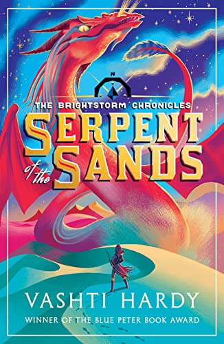 Serpent of the Sands: A Brightstorm World Adventure (The Brightstorm Chronicles, Band 4) von Scholastic Ltd.