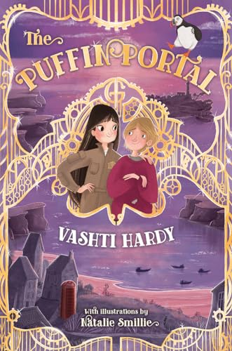 The Puffin Portal: Award-winner Vashti Hardy celebrates kindness, found family and brilliantly inventive kids in this mystery-led, steampunk companion to The Griffin Gate. von Penguin