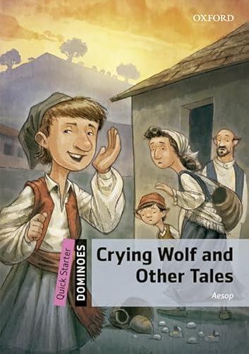 Dominoes Quick Starter. Crying Wolf and Other Tales MP3 Pack von Oxford University Press