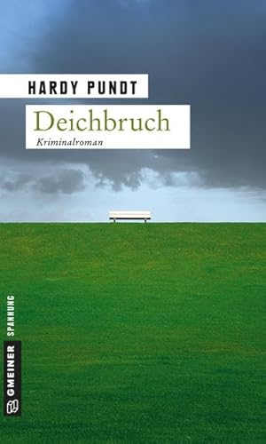Deichbruch (Kriminalromane im GMEINER-Verlag)