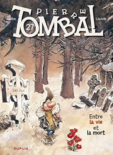 Pierre Tombal, Tome 27 : Entre la mort et la vie
