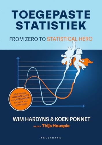 Toegepaste statistiek: from zero to statistical hero Toegepaste statistiek: from zero to statistical hero von Pelckmans