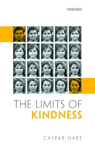 The Limits of Kindness