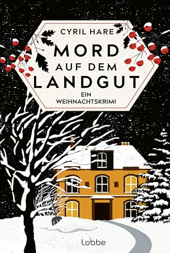 Mord auf dem Landgut: Ein Weihnachtskrimi von Lübbe
