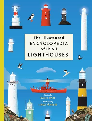 The Illustrated Encyclopedia of Irish Lighthouses (Gill Illustrated Encyclopedia) von Gill Books