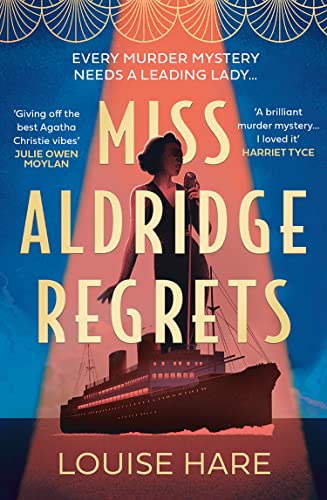 Miss Aldridge Regrets: A glamourous and gripping historical murder mystery from the bestselling author of This Lovely City! von HQ