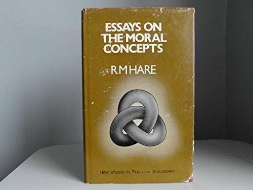 Essays on the Moral Concepts von University of California Press