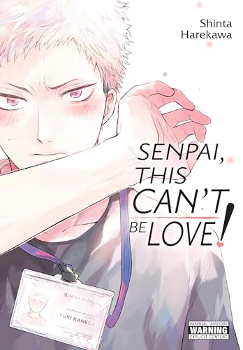 Senpai, This Can’t Be Love!: Volume 1 (Senpai, This Can’t Be Love!, 1) von Yen Press