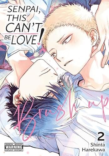 Senpai, This Can't Be Love! Brush Up, Vol. 2: Volume 3