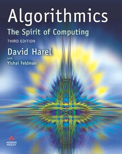 Algorithmics: The Spirit of Computing von Addison-Wesley Educational Publishers Inc