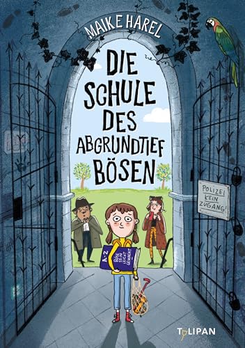 Die Schule des abgrundtief Bösen (Die Schule des abgrundtief Bösen-Reihe, Band 1)