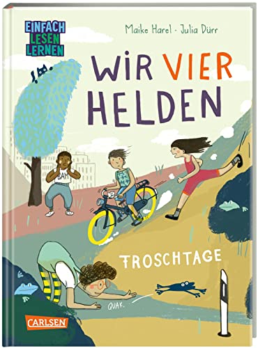 Wir vier Helden: Froschtage: Einfach Lesen Lernen | Warmherziges Kinderbuch für Leseanfänger*innen ab 6 Jahren über Freundschaft und Inklusion von Carlsen
