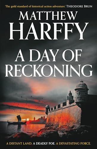 A Day of Reckoning (A Time for Swords)