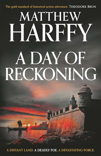 A Day of Reckoning (A Time for Swords)