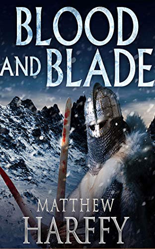 Blood and Blade (Bernicia Chronicles, Band 3)
