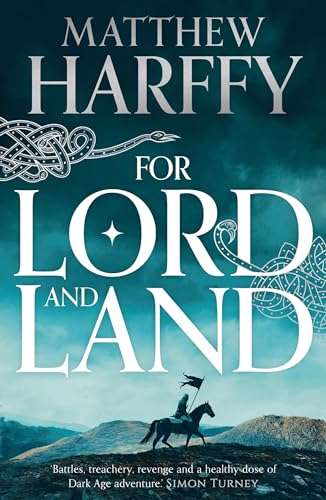 For Lord and Land (The Bernicia Chronicles)