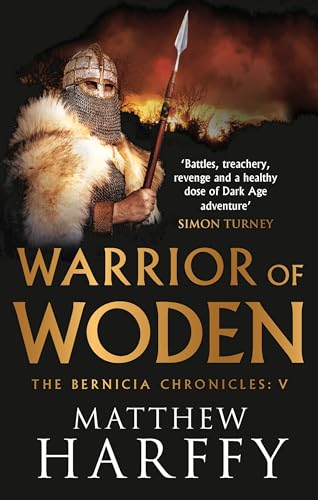 Warrior of Woden (Bernicia Chronicles, 5, Band 5)