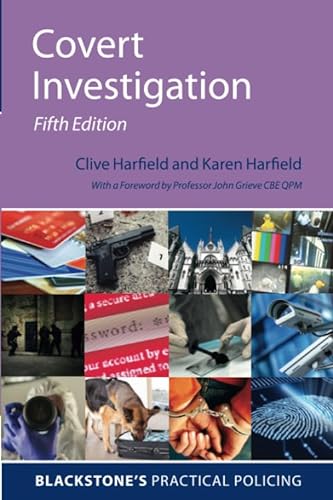 Covert Investigation Fifth Edition (Blackstone's Practical Policing) von Oxford University Press