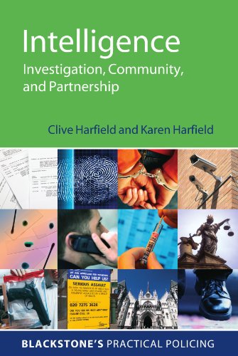 Intelligence: Investigation, Community and Partnership (Blackstone's Practical Policing) von Oxford University Press