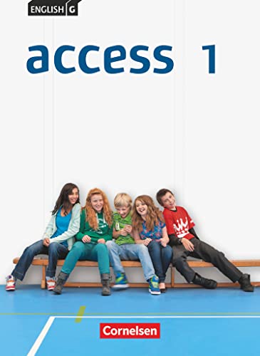 Access - Allgemeine Ausgabe 2014 - Band 1: 5. Schuljahr: Schulbuch - Kartoniert von Cornelsen Verlag GmbH