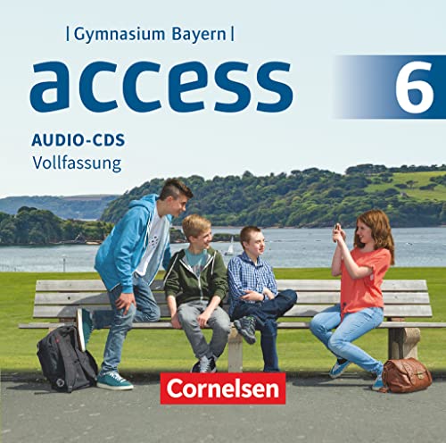 Access - Bayern 2017 - 6. Jahrgangsstufe: Audio-CDs - Vollfassung Access - Bayern 2017 - 6. Jahrgangsstufe: Audio-CDs - Vollfassung