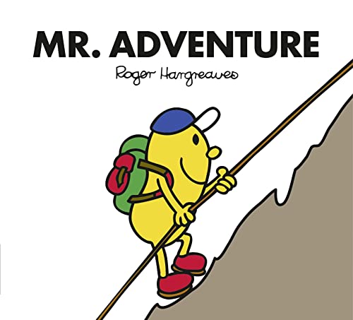 Mr. Adventure: The Brilliantly Funny Classic Children’s illustrated Series (Mr. Men Classic Library)