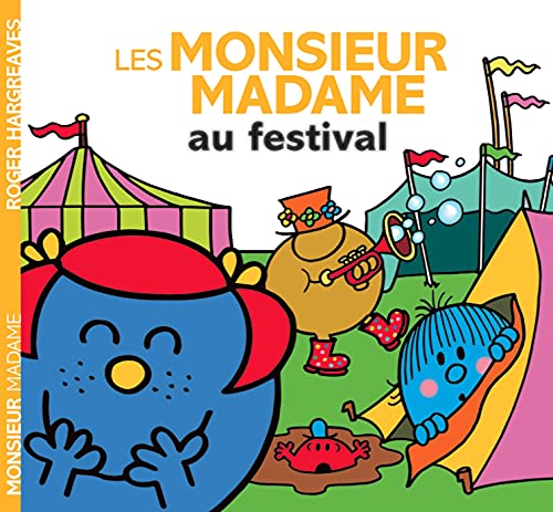 Les Monsieur Madame au festival Les Monsieur Madame au festival