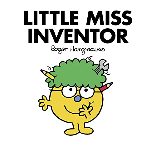 Little Miss Inventor: The Brilliantly Funny Classic Children’s illustrated Series (Little Miss Classic Library)