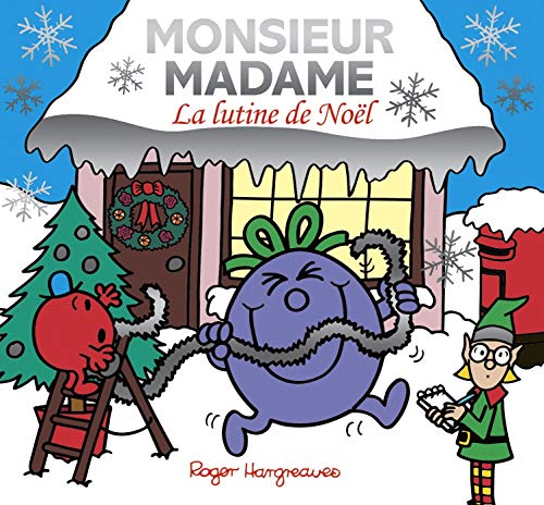 Monsieur Madame- La lutine de Noel Monsieur Madame- La lutine de Noel