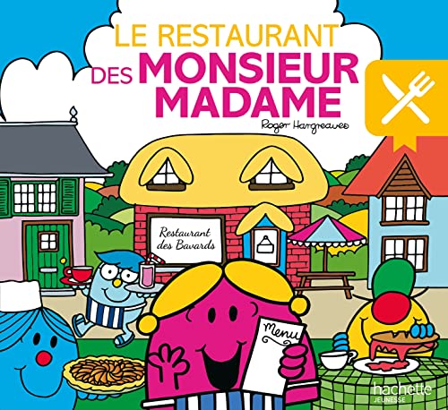 Monsieur Madame - Le restaurant des Monsieur Madame von HACHETTE JEUN.