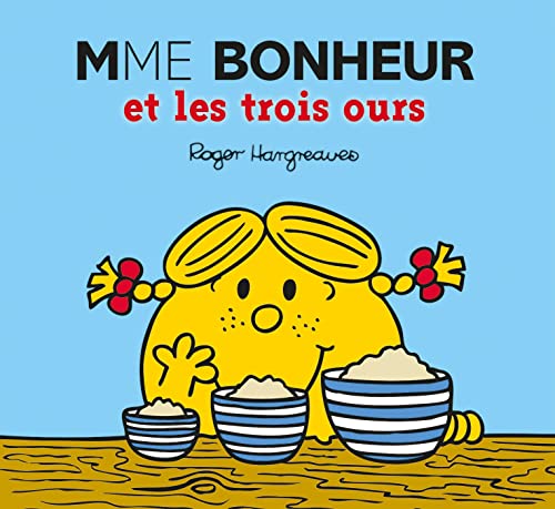 Monsieur Madame - Mme Bonheur et les trois ours Monsieur Madame - Mme Bonheur et les trois ours