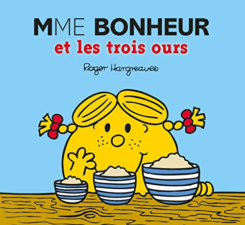 Monsieur Madame - Mme Bonheur et les trois ours