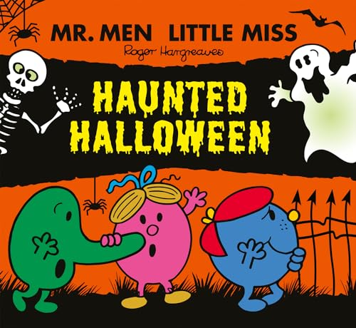 Mr Men Little Miss:Haunted Halloween: A fiendishly funny illustrated children’s book to celebrate Halloween von Farshore
