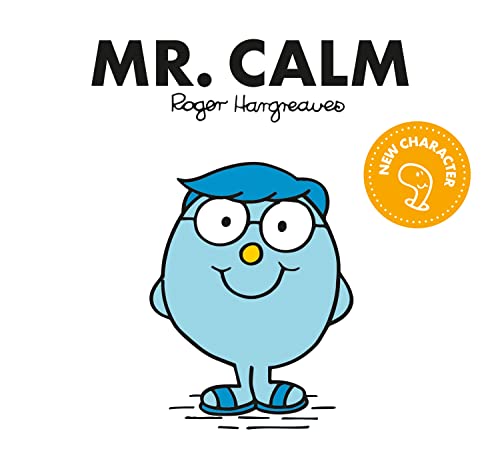 Mr. Calm: The Brilliantly Funny Classic Children’s illustrated Series (Mr. Men Classic Library)