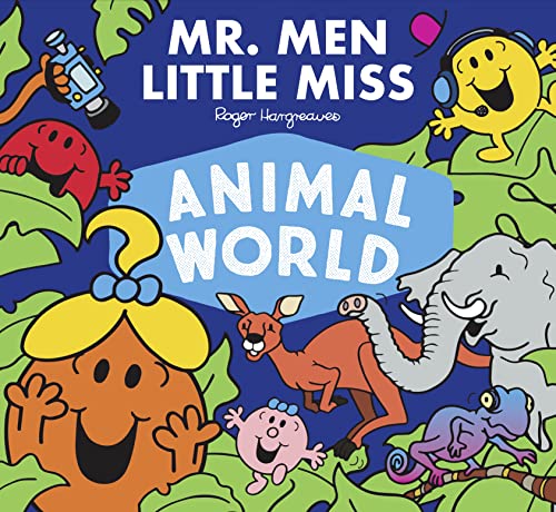 Mr. Men Little Miss Animal World: A Brilliantly Funny Illustrated Children’s Book about Our Planet (Mr. Men and Little Miss Adventures) von Farshore