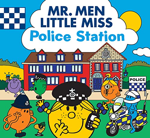 Mr. Men Little Miss Police Station: The Perfect Children’s Illustrated Book for Aspiring Police Officers!