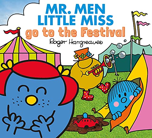 Mr. Men Little Miss go to the Festival: The Perfect Children’s Book for Summer (Mr. Men & Little Miss Everyday) von Farshore