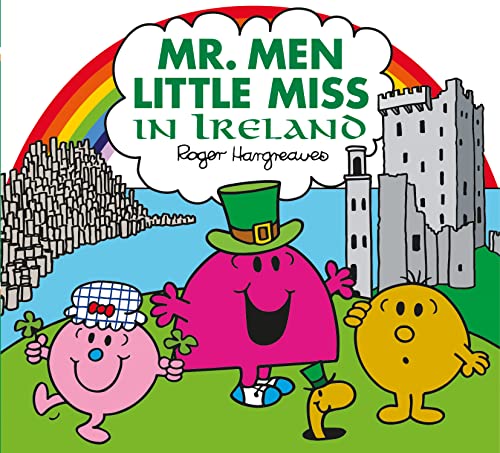 Mr. Men Little Miss in Ireland: The Perfect Children’s Book for a Trip to Ireland and to celebrate St Patrick’s Day (Mr. Men & Little Miss Celebrations)