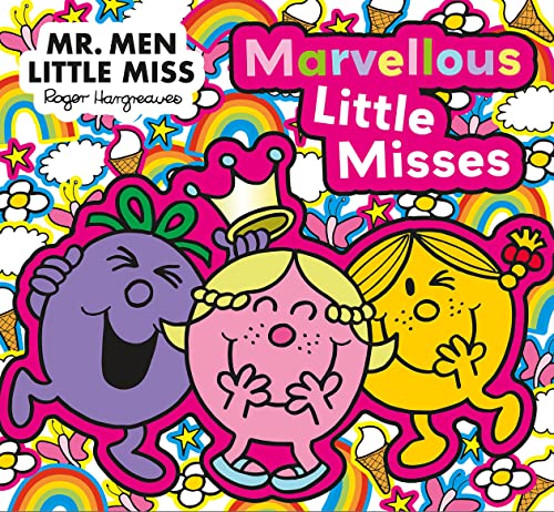 Mr. Men Little Miss: The Marvellous Little Misses: A New Illustrated Children’s Book for 2023 about Confidence, Kindness and Friendship