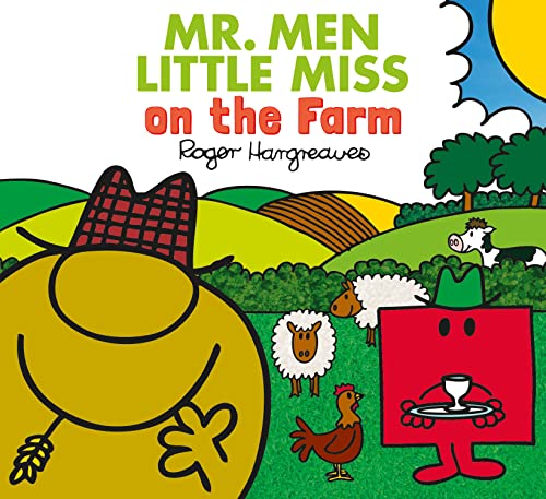 Mr. Men Little Miss on the Farm: A brilliantly funny illustrated children’s book featuring lots of fun farm animals (Mr. Men & Little Miss Everyday)