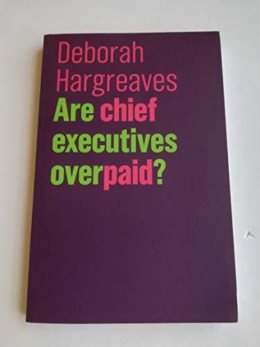 Are Chief Executives Overpaid? (Blackwell Companions to History) von Polity