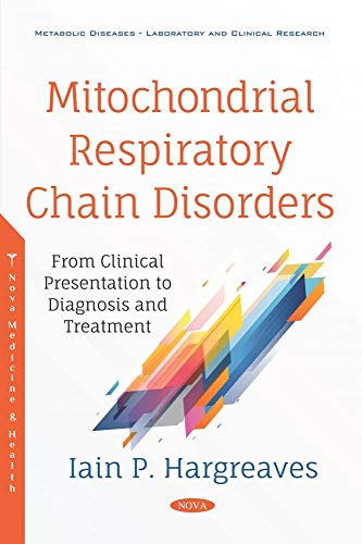 Mitochondrial Respiratory Chain Disorders: From Clinical Presentation to Diagnosis and Treatment