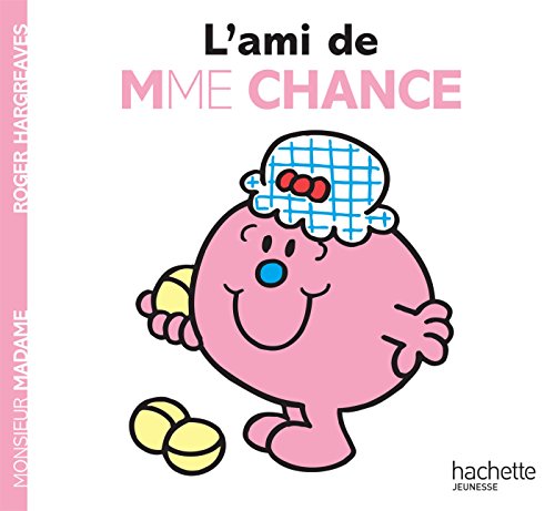 Collection Monsieur Madame (Mr Men & Little Miss): L'ami de Madame Chance
