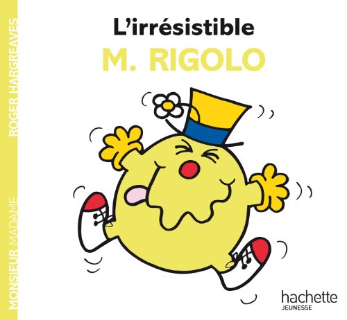 Collection Monsieur Madame (Mr Men & Little Miss): L'irresistible M. Rigolo