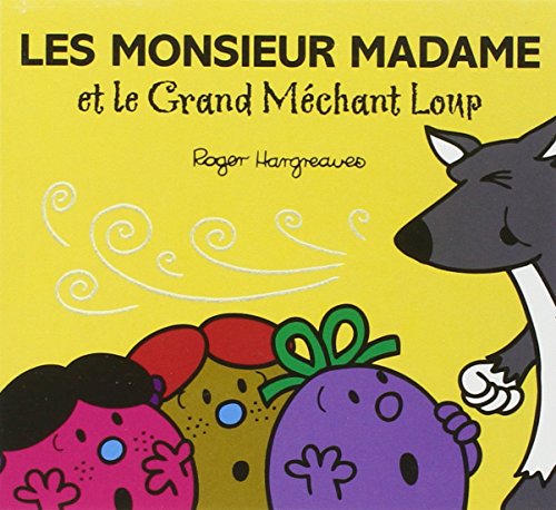Collection Monsieur Madame (Mr Men & Little Miss): Les Monsieur Madame et le gra